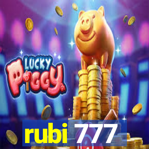 rubi 777